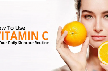 Why Vitamin C Is Essential for a Glowing Skin Care Routine